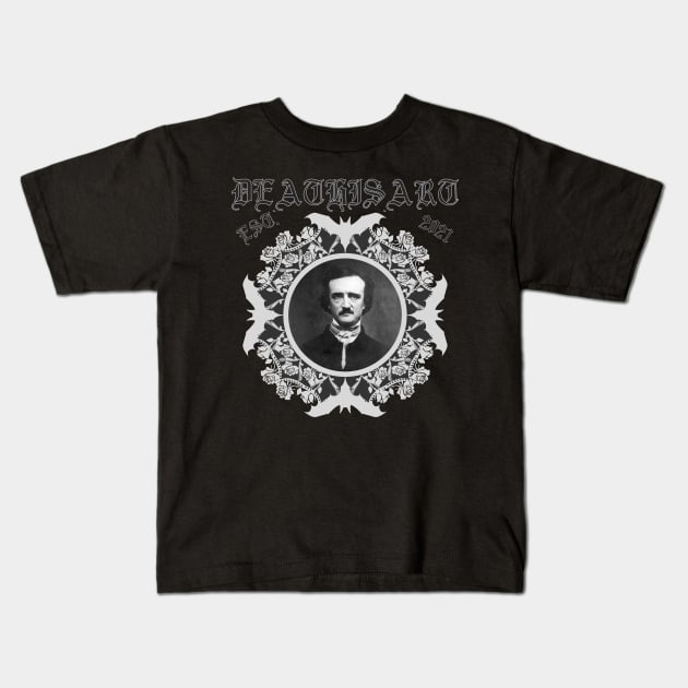 Edgar Allan Poe Kids T-Shirt by Death Is Art